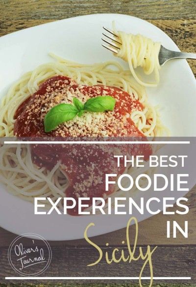 The best foodie experiences in Sicily
