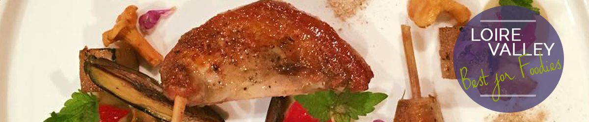 Loire Valley Travel Guide by Oliver's Travels - Best Foodie Experiences