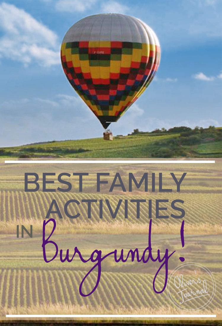 BEST FAMILY ACTIVITIES IN Burgundy