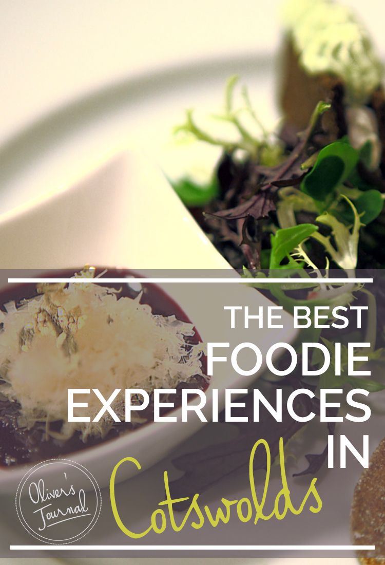 The best foodie experiences in Cotswolds